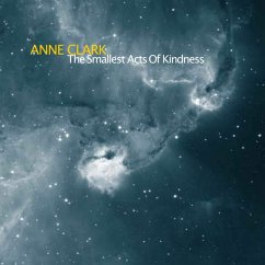 The Smallest Acts Of Kindness - Clark,Anne