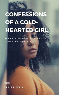 Cover Confessions of a cold-hearted girl (eBook, ePUB)