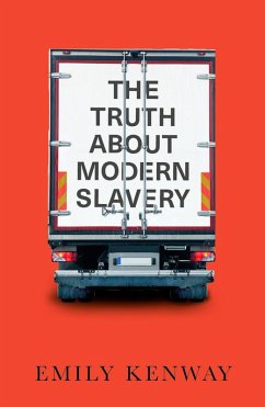 The Truth About Modern Slavery (eBook, ePUB) - Kenway, Emily