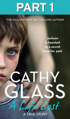 A Life Lost: Part 1 of 3 (eBook, ePUB) - Glass, Cathy