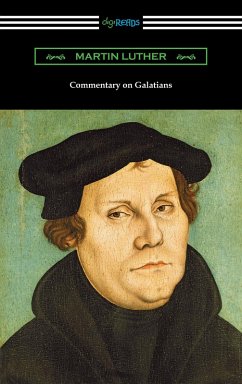 Commentary on Galatians (eBook, ePUB) - Luther, Martin