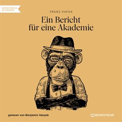 Ein Bericht für eine Akademie (MP3-Download) - Kafka, Franz