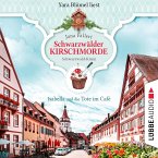 Isabella und die Tote im Café / Schwarzwälder Kirschmorde Bd.1 (MP3-Download)