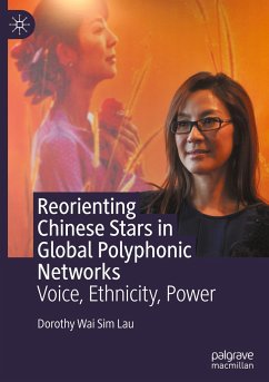 Reorienting Chinese Stars in Global Polyphonic Networks - Lau, Dorothy Wai Sim