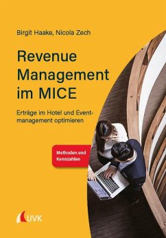Revenue Management im MICE - Haake, Birgit;Zech, Nicola