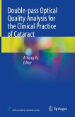 Double-pass Optical Quality Analysis for the Clinical Practice of Cataract