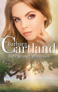 Die Zigeuner-prinzessin - Cartland, Barbara