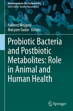 Probiotic Bacteria and Postbiotic Metabolites: Role in Animal and Human Health