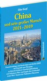 China und sein großer Marsch 2021-2049