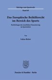 Das Europäische Beihilferecht im Bereich des Sports.