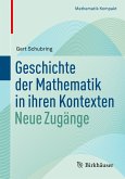 Geschichte der Mathematik in ihren Kontexten