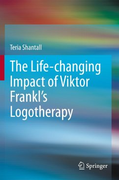 The L¿fe-chang¿ng Impact of V¿ktor Frankl's Logotherapy - Shantall, Teria