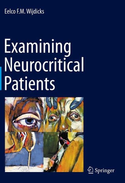 Examining Neurocritical Patients Examining Neurocritical Patients