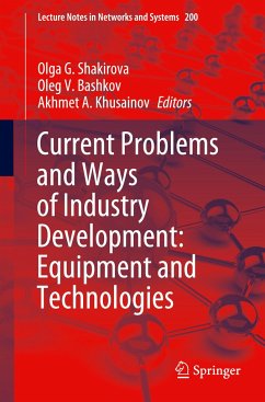 Current Problems and Ways of Industry Development: Equipment and Technologies