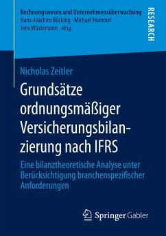 Grundsätze ordnungsmäßiger Versicherungsbilanzierung nach IFRS - Zeitler, Nicholas