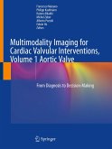 Multimodality Imaging for Cardiac Valvular Interventions, Volume 1 Aortic Valve