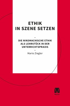 Ethik in Szene setzen - Ziegler, Mario
