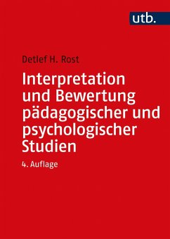 Interpretation und Bewertung pädagogischer und psychologischer Studien - Rost, Detlef