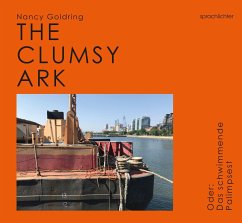 The Clumsy Ark - Goldring, Nancy