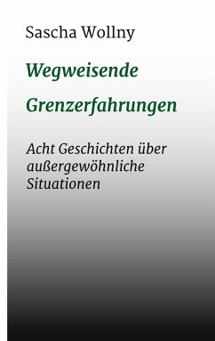 Cover Wegweisende Grenzerfahrungen