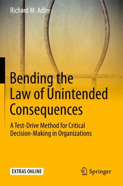 Bending the Law of Unintended Consequences - Adler, Richard M.