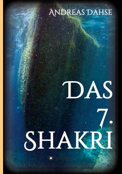 Das 7. Shakri - Dahse, Andreas