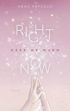 Right Now (Keep Me Warm) / On Ice Bd.2 - Pätzold, Anne