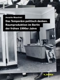 Das Temporäre politisch denken