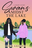 Swans Amidst the Lake (eBook, ePUB)