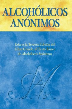 Alcohólicos Anónimos, Tercera edición (eBook, ePUB) - Alcoholics Anonymous World Services, Inc.
