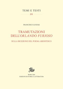 Tramutazioni dell’Orlando furioso. Sulla ricezione del poema ariostesco (eBook, PDF) Cover Tramutazioni dell’Orlando furioso. Sulla ricezione del poema ariostesco (eBook, PDF)