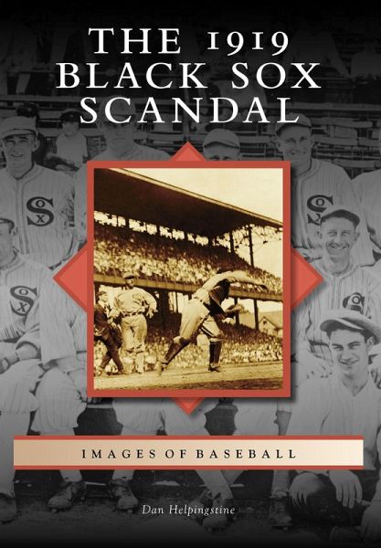 1919 Black Sox Scandal (eBook, ePUB)
