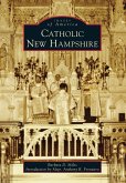 Catholic New Hampshire (eBook, ePUB) Catholic New Hampshire (eBook, ePUB)