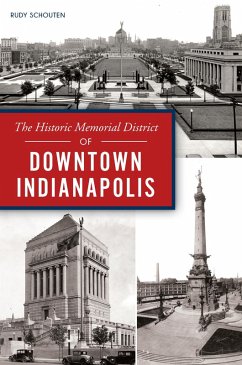 Cover Historic Memorial District of Downtown Indianapolis (eBook, ePUB)