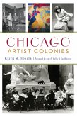 Chicago Artist Colonies (eBook, ePUB)