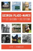 Georgia Place-Names From Jot-em-Down to Doctortown (eBook, ePUB)