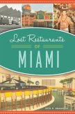 Lost Restaurants of Miami (eBook, ePUB)