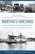 Travel History of Martha's Vineyard... - Bild 1