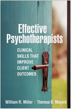 Effective Psychotherapists (eBook, ePUB) - Miller, William R.; Moyers, Theresa B.