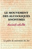 Le Mouvement des Alcooliques anonymes devient adulte (eBook, ePUB)