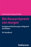 Die Hausarztpraxis von morgen (eBook, ePUB)