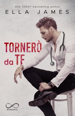 Tornerò da te (eBook, ePUB) - James, Ella