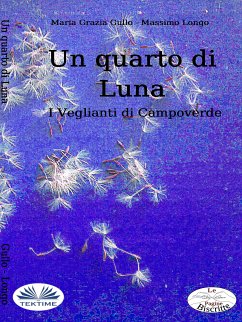 Un Quarto Di Luna (eBook, ePUB) - Gullo, Massimo Longo E Maria Grazia