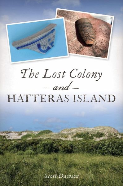 Lost Colony and Hatteras Island (eBook, ePUB)