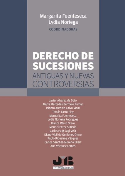 Derecho de sucesiones: antiguas y nuevas controversias (eBook, PDF) Derecho de sucesiones: antiguas y nuevas controversias (eBook, PDF)