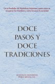 Doce Pasos y Doce Tradiciones (eBook, ePUB)