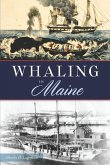Whaling in Maine (eBook, ePUB)
