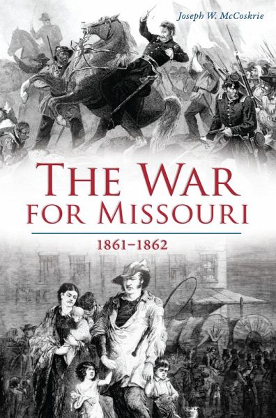 War for Missouri (eBook, ePUB)