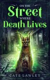 On the Street Where Death Lives (Death Retired) (eBook, ePUB)