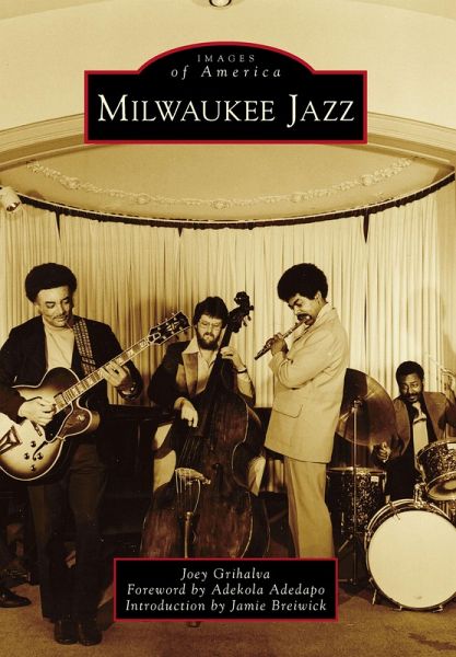 Milwaukee Jazz (eBook, ePUB) Milwaukee Jazz (eBook, ePUB)